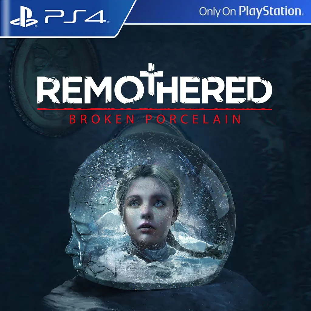 REMOTHERED: BROKEN PORCELAIN | PS4